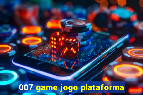 007 game jogo plataforma